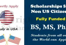 SCHOLARSHIPS FOR NON US CITIZENS
